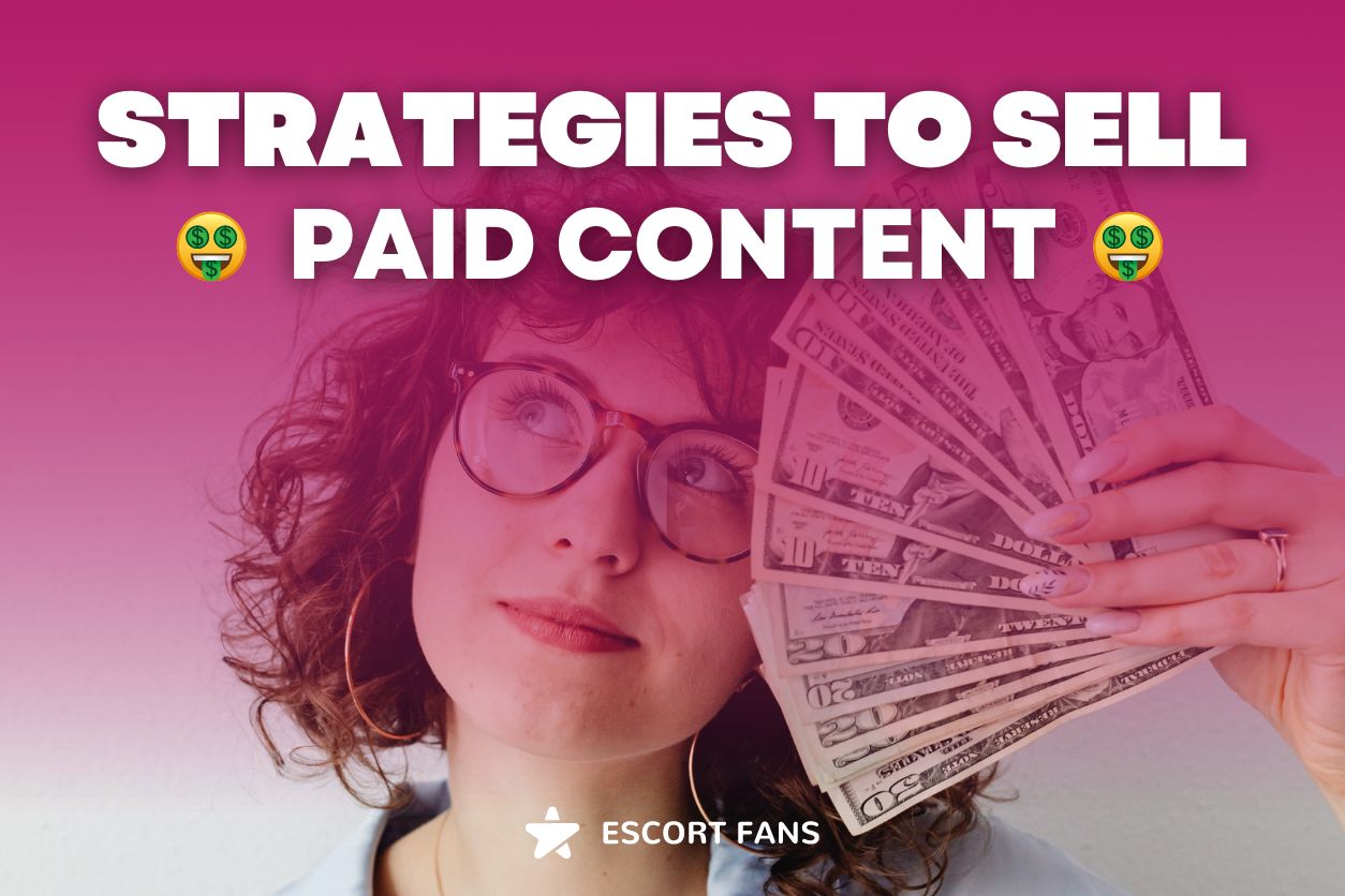 Strategies to sell PAID content