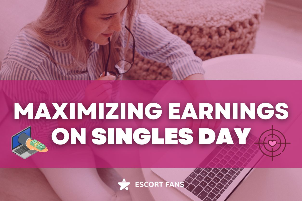 Maximizing your Earnings on Singles Day