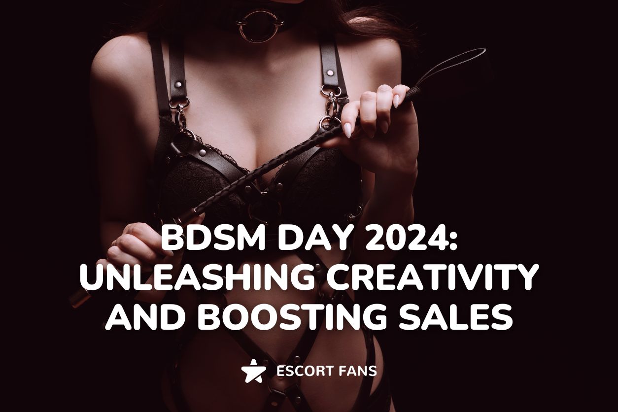 BDSM Day 2024: Unleashing Creativity and Boosting Sales