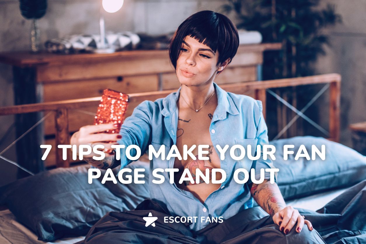 7 Tips To Make Your Fan Page Stand Out